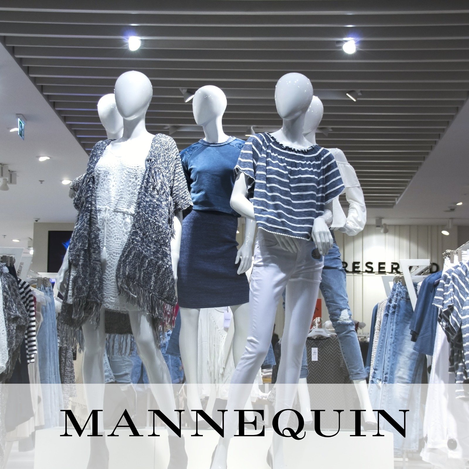 MANNEQUIN